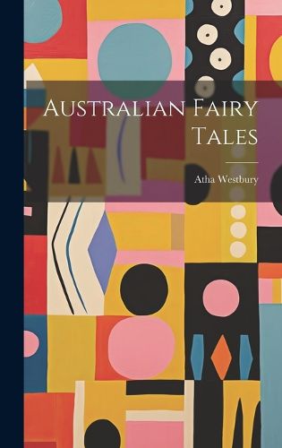 Cover image for Australian Fairy Tales