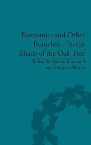Cover image for Economics and Other Branches - In the Shade of the Oak Tree: Essays in Honour of Pascal Bridel
