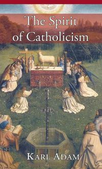 Cover image for Spirit of Catholicism