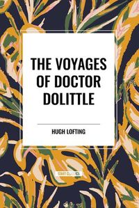 Cover image for The Voyages of Doctor Dolittle