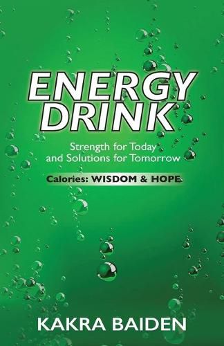 Cover image for Energy Drink: Calories: Wisdom and Hope