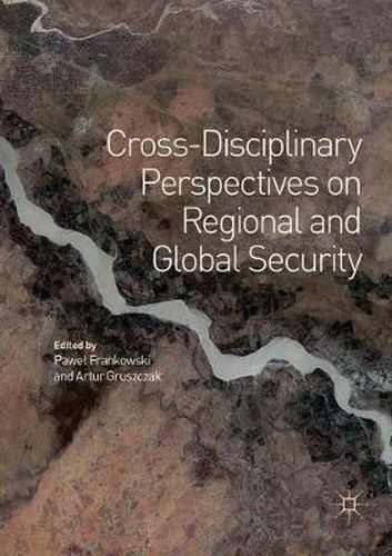 Cover image for Cross-Disciplinary Perspectives on Regional and Global Security