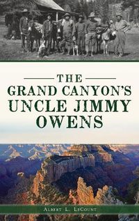 Cover image for Grand Canyon's Uncle Jimmy Owens