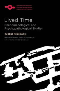 Cover image for Lived Time: Phenomenological and Psychopathological Studies