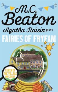 Cover image for Agatha Raisin and the Fairies of Fryfam