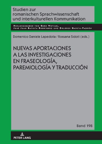 Cover image for Nuevas aportaciones a las investigaciones en fraseologia, paremiologia y traduccion