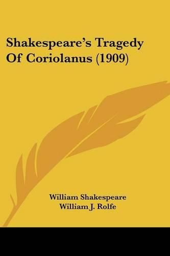 Cover image for Shakespeare's Tragedy of Coriolanus (1909)