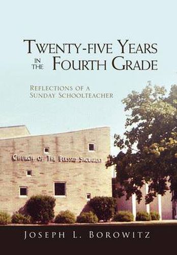 Cover image for Twenty-Five Years in the Fourth Grade