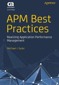 Cover image for APM Best Practices: Realizing Application Performance Management