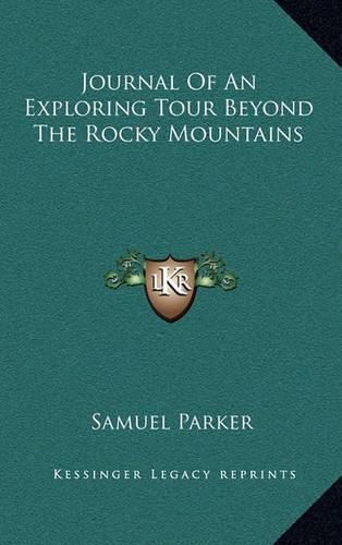 Cover image for Journal of an Exploring Tour Beyond the Rocky Mountains