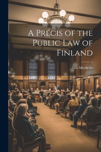 Cover image for A Precis of the Public Law of Finland