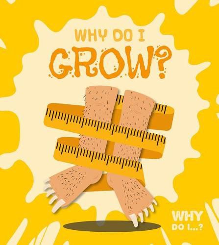 Cover image for Why Do I Grow?