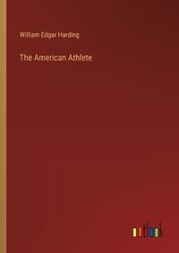 Cover image for The American Athlete