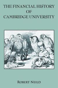 Cover image for The Financial History of Cambridge University