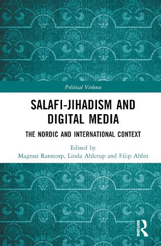 Cover image for Salafi-Jihadism and Digital Media: The Nordic and International Context