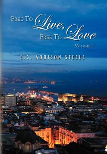 Cover image for Free to Live, Free to Love: Volume 1