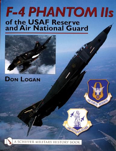 Cover image for F-4 Phantom IIs of the USAF Reserve and Air National Guard