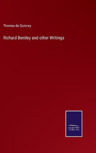 Cover image for Richard Bentley and other Writings
