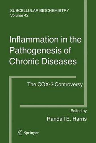 Cover image for Inflammation in the Pathogenesis of Chronic Diseases: The COX-2 Controversy