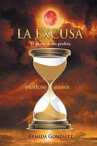 Cover image for La Excusa: El diario de un profeta