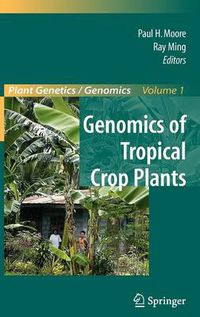 Cover image for Genomics of Tropical Crop Plants