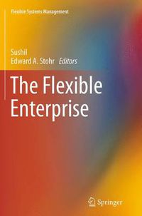 Cover image for The Flexible Enterprise