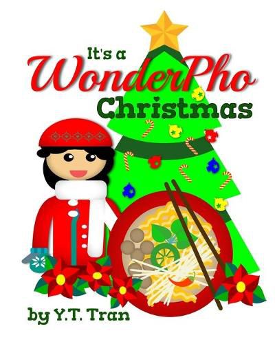 Cover image for It's a WonderPho Christmas: A children's picture book for Christmas inspired by Vietnamese tradition and culture