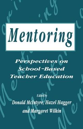 Cover image for Mentoring: Perspectives on School-based Teacher Education