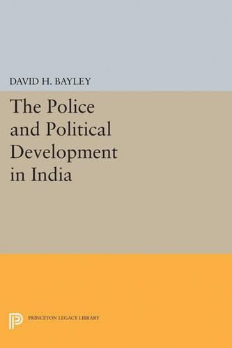 Cover image for Police and Political Development in India