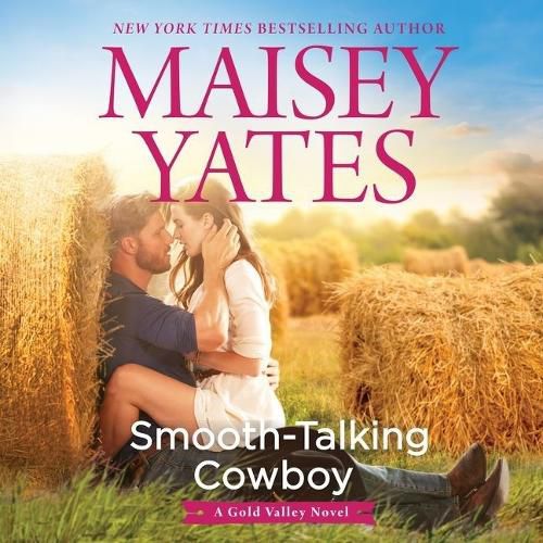 Smooth-Talking Cowboy Lib/E: A Gold Valley Novel