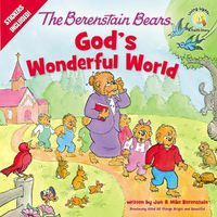 Cover image for The Berenstain Bears God's Wonderful World
