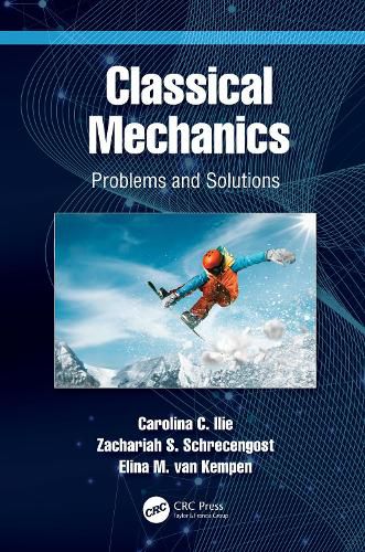 Cover image for Classical Mechanics: Problems and Solutions