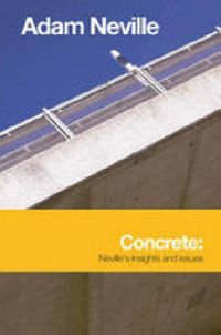 Cover image for Concrete: Neville's Insights and Issues