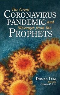 Cover image for The Great Coronavirus Pandemic and Messages from the Prophets