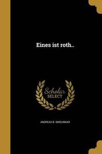 Cover image for Eines Ist Roth..