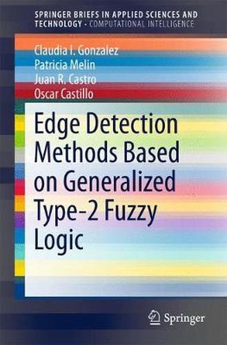 Cover image for Edge Detection Methods Based on Generalized Type-2 Fuzzy Logic