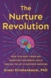Cover image for The Nurture Revolution
