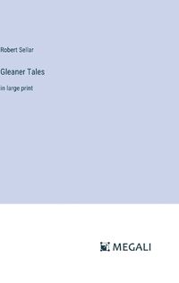 Cover image for Gleaner Tales