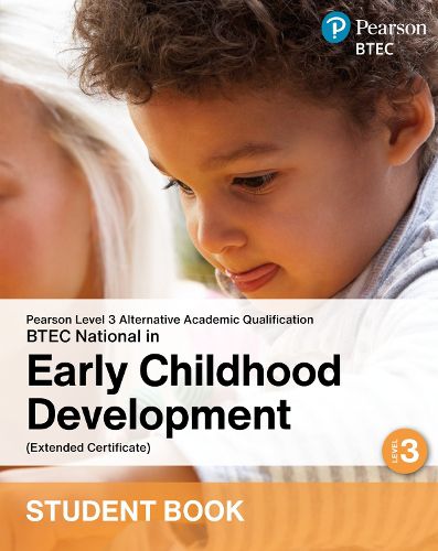 Cover image for L3 AAQ BTEC National 2025 Early Childhood Development Ext Cert Student Book (Print)