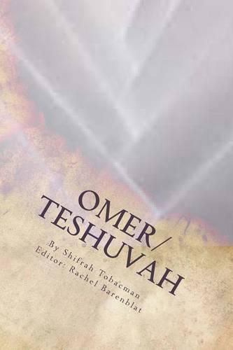 Cover image for Omer/Teshuvah: Poetic Meditations for Counting the Omer or Turning Toward a New Year