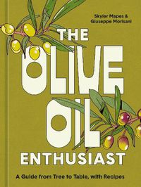 Cover image for The Olive Oil Enthusiast