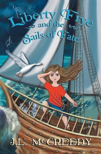 Cover image for Liberty Frye and the Sails of Fate