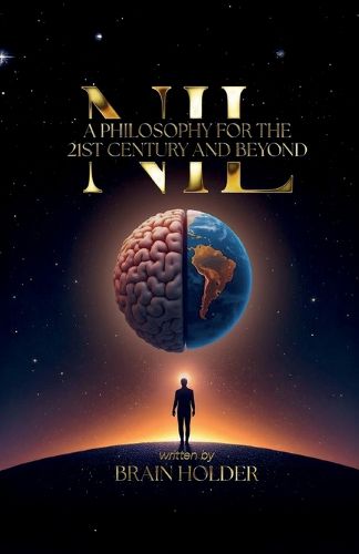 Cover image for NIL A Philosophy For The 21st Century and Beyond