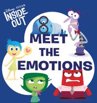 Cover image for Meet the Emotions (Disney Pixar: Inside Out)