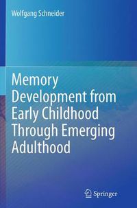 Cover image for Memory Development from Early Childhood Through Emerging Adulthood