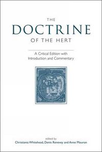 Cover image for The Doctrine of the Hert: A Critical Edition with Introduction and Commentary