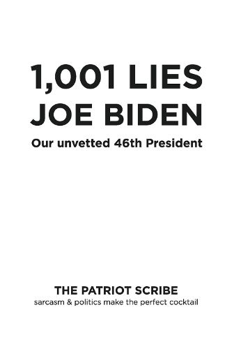 Cover image for 1,001 LIES JOE BIDEN