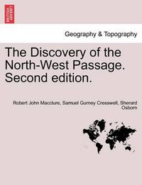 Cover image for The Discovery of the North-West Passage. Second edition.