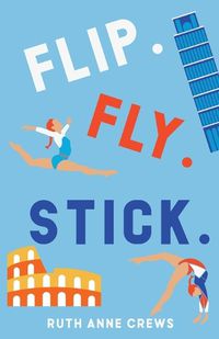 Cover image for Flip. Fly. Stick.