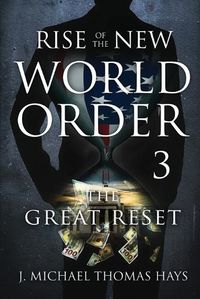 Cover image for Rise of the New World Order 3